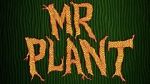 Mr. Plant (Short 2015)