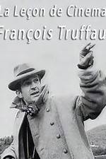 La leçon de cinéma: François Truffaut
