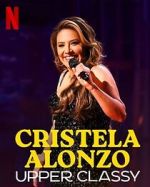 Cristela Alonzo: Upper Classy (TV Special 2025)