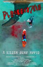 Plankenstein: A Killer Surf Movie