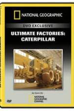 National Geographic: Super Factories – Caterpillar