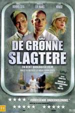 De grønne slagtere