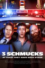 3 Schmucks