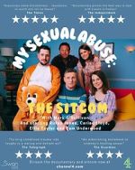 My Sexual Abuse: The Sitcom (TV Special 2024)