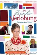 Die Zürcher Verlobung - Drehbuch zur Liebe