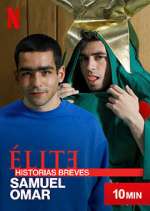 Ã‰lite Historias Breves: Samuel Omar