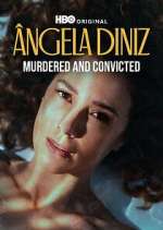 S1 E3 Ã‚ngela Diniz: Murdered and Convicted Season 1 Episode 3