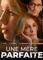 Une mÃ¨re parfaite