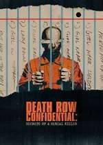Death Row Confidential: Secrets of a Serial Killer Season 1 Episode 1