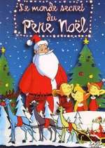 Le monde secret du Pere NoÃ«l