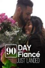 90 Day FiancÃ©: Just Landed