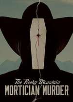 S1 E1 The Rocky Mountain Mortician Murder Season 1 Episode 1