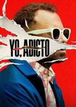 Yo, adicto Season 1 Episode 1