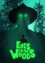 S1 E1 Eyes In The Woods Season 1 Episode 1