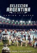 SelecciÃ³n Argentina, la serie - Camino a Qatar