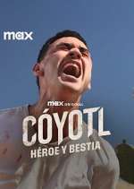 S1 E7 CÃ³yotl, HÃ©roe y Bestia Season 1 Episode 7