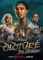 Ã’lÃ²tÅ«rÃ©: The Journey