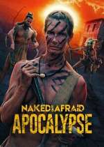 S1 E8 Naked and Afraid: Apocalypse Season 1 Episode 8
