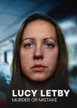 Lucy Letby: Murder or Mistake Season 1 Episode 1