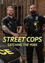 S1 E2 Street Cops: Catching the Yobs Season 1 Episode 2