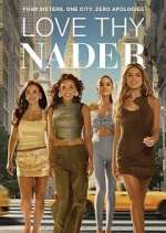 Love Thy Nader Season 1 Episode 1