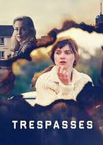 S1 E1 Trespasses Season 1 Episode 1
